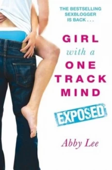 Image of Girl with a One Track Mind Exposed by Abby Lee Paperback