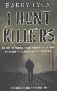 Image of I Hunt Killers by Barry Lyga Paperback