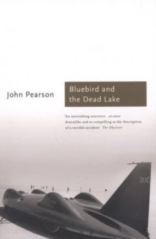 Image of Bluebird and the Dead Lake by John Pearson Paperback