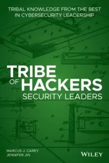 Image of Tribe of Hackers Security Leaders : Tribal Knowledge from the Best in Cybersecurity Leadership