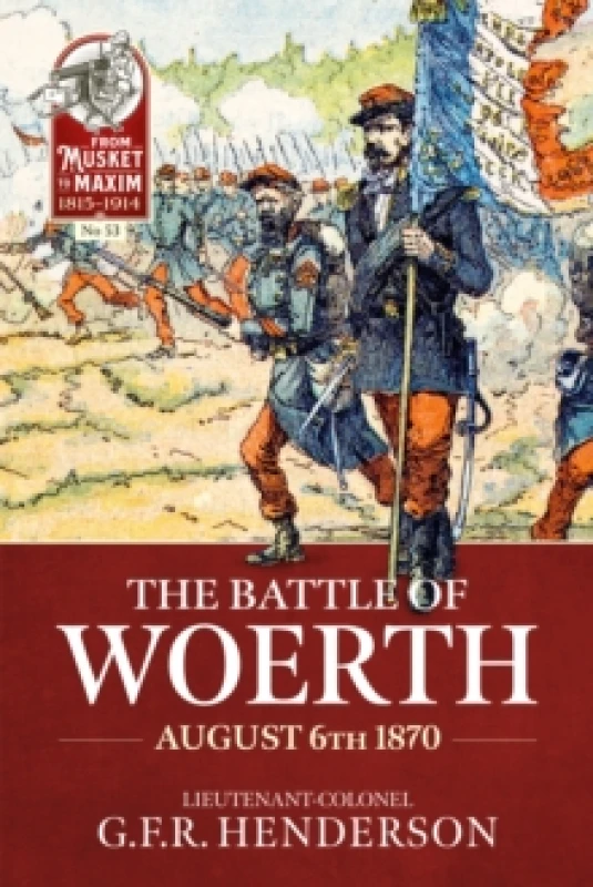 Image of The Battle of Woerth August 6th 1870 Paperback / softback