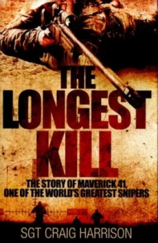 Image of The Longest Kill by Craig Harrison Hardback