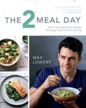 Image of The 2 Meal Day by Max Lowery Paperback