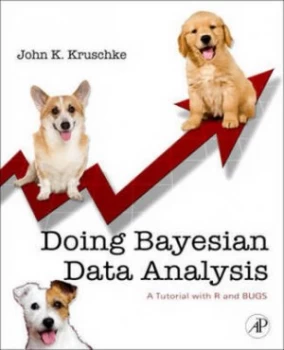 Image of Doing Bayesian Data Analysis by John Kruschke Hardback