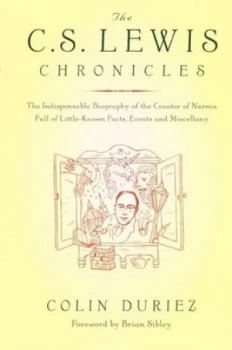 Image of The C.S. Lewis Chronicles by Colin Duriez Book