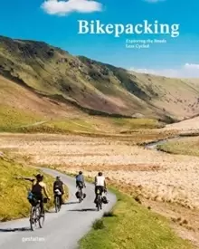 Image of Bikepacking : Exploring the Roads Less Cycled