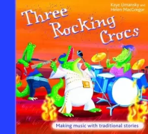 Image of Three rocking crocs by Kaye Umansky