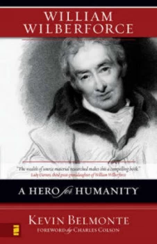 Image of William Wilberforce by Kevin Charles Belmonte and Kevin Charles Belmonte Book