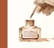 Image of How I Draw : Scott Mckowen's Sketchbooks