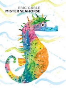 Image of Mister Seahorse by Eric Carle Hardback
