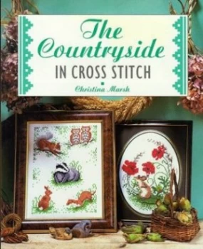 Image of The Countryside in Cross Stitch by Christina Marsh Paperback