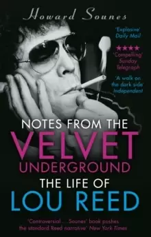 Image of Notes from the Velvet Underground : The Life of Lou Reed