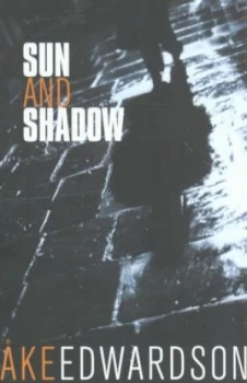 Image of Sun and Shadow by Ke Edwardson Paperback