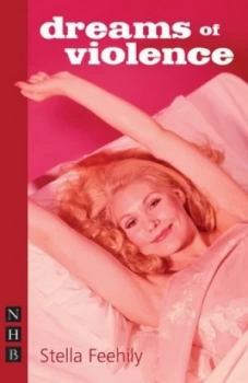 Image of Dreams of Violence by Stella Feehily Paperback