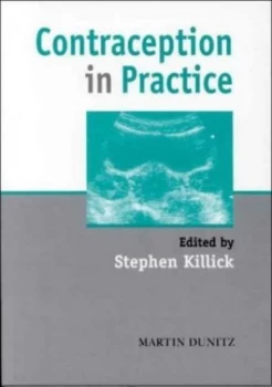 Image of Contraception in Practice by Stephen Killick Book