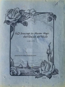 Image of 50 Drawings to Murder Magic by Antonin Artaud Hardback
