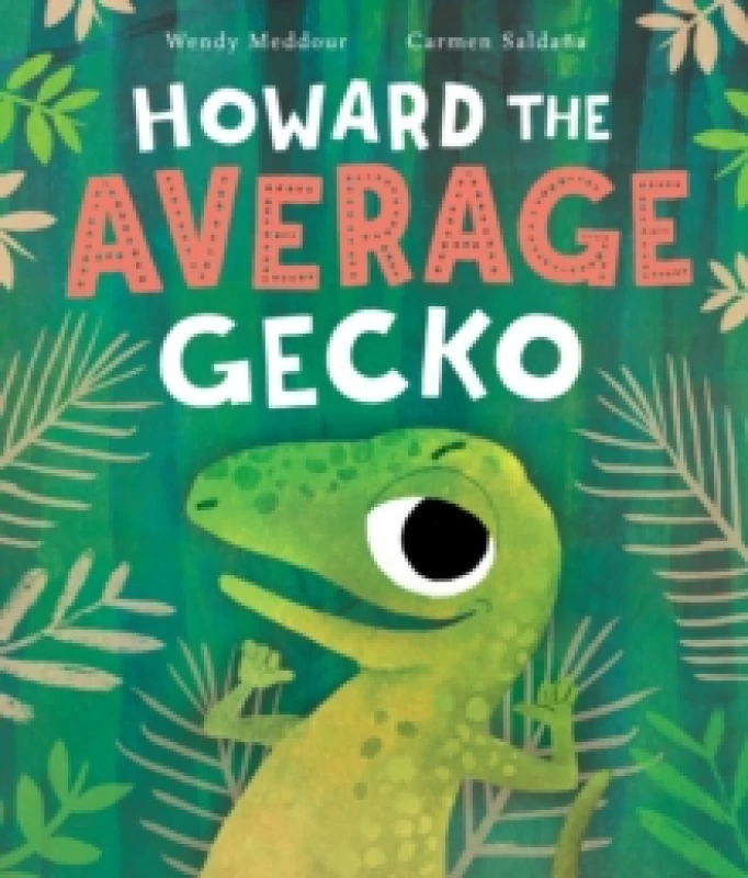 Image of Wendy Meddour Howard the Average Gecko Book Multi unisex