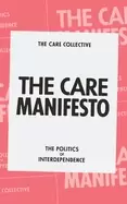 Image of care manifesto the politics of interdependence