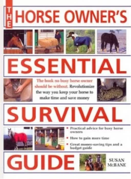 Image of The Horse Owners Essential Survival Guide by Susan Mcbane Hardback