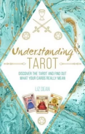 Image of Understanding tarot by Liz Dean