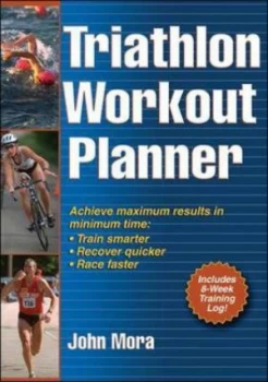 Image of Triathlon Workout Planner by John Mora Paperback