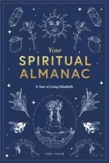 Image of Your Spiritual Almanac : A Year of Living Mindfully