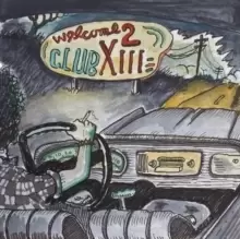 Image of Welcome 2 Club XIII