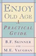 Image of enjoy old age a practical guide