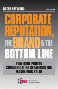 Image of Corporate Reputation the Brand and the Bottom Line by Roger Haywood Book