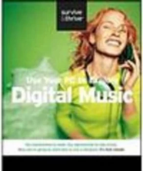 Image of Use Your PC to Explore Digital Music. Paperback