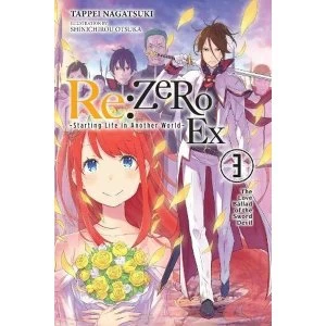 Image of re:Zero Ex, Vol. 3 (light novel) (RE: Zero Ex (Light Novel))