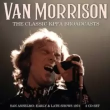 Image of The Classic KPFA Broadcasts - San Anselmo: Early & Late Shows 1973