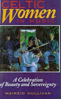 Image of Celtic Women in Music by Maireid Sullivan Book