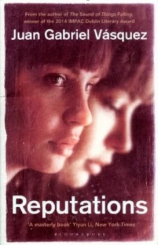 Image of Reputations by Juan Gabriel Vsquez Paperback