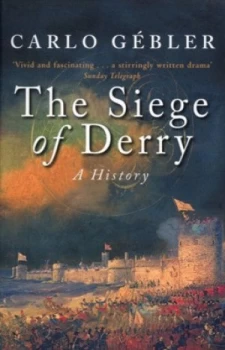 Image of The Siege of Derry by Carlo Gebler Book