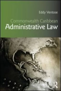 Image of Commonwealth Caribbean Administrative Law by Eddy Ventose Paperback