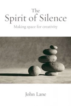 Image of The Spirit of Silence by John Lane