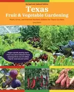 Image of texas fruit and vegetable gardening 2nd edition plant grow and harvest the