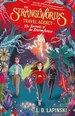 Image of Strangeworlds Travel Agency: The Secrets of the Stormforest