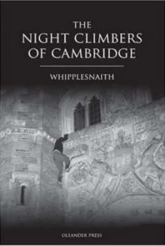Image of The Night Climbers of Cambridge by Whipplesnaith Paperback