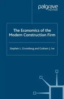 Image of The economics of the modern construction firm by Stephen L Gruneberg