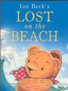Image of Ian Becks Lost on the Beach by Ian Beck Book