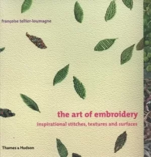 Image of The art of embroidery by Franoise Tellier-Loumagne