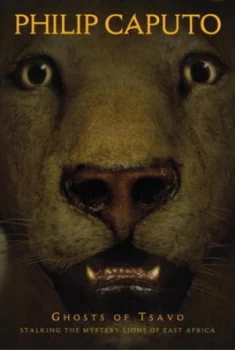 Image of Ghosts of Tsavo by Philip Caputo Book