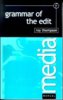 Image of Grammar of the Edit by Roy Thompson Book