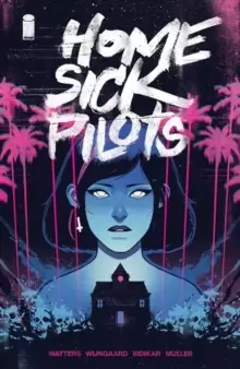 Image of Home Sick Pilots, Volume 1: Teenage Haunts