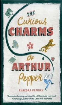 Image of The Curious Charms of Arthur Pepper by Phaedra Patrick Hardback