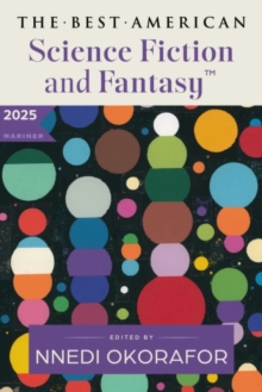 Image of The Best American Science Fiction and Fantasy 2025. Paperback. By Nnedi Okorafor Books