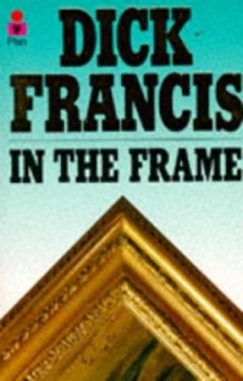 Image of In the Frame by Dick Francis Paperback