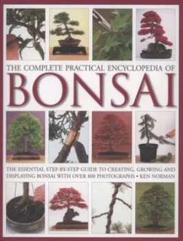 Image of The Complete Practical Encyclopedia of Bonsai by Ken Norman Hardback